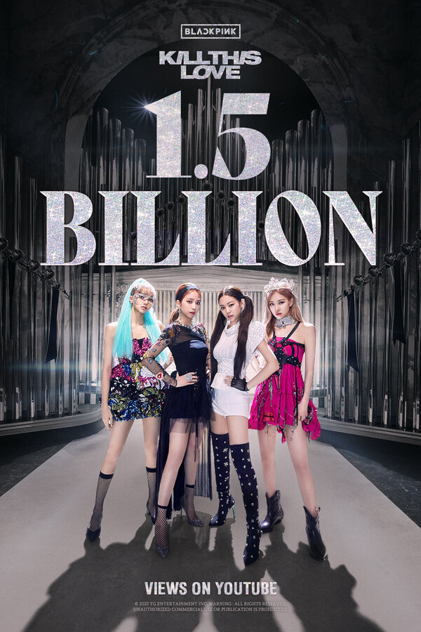 ▲ 블랙핑크 '킬 디스 러브' 15억뷰 돌파 이미지. 제공|YG엔터테인먼트