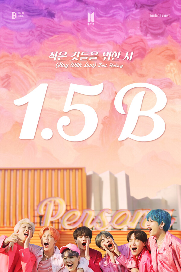 방탄소년단 ‘작은 것들을 위한 시’ 뮤직비디오, 15억뷰 돌파