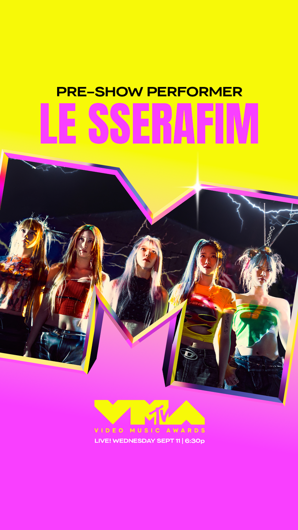 ▲ 르세라핌 ‘2024 MTV VMA’ 프리쇼 출연 공지 포스터. 제공|쏘스뮤직