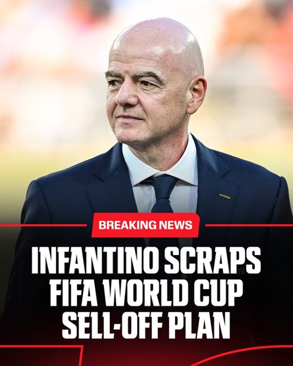 대반전! FIFA 인판티노 결국 백기 들었다…"월드컵 매각 추진 안 한다" 공식 선언→UEFA·AFC 반발에 '28조 프로젝트' 백지화